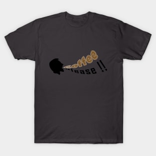 Coffee Please T-Shirt